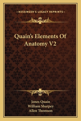 Quain's Elements Of Anatomy V2 1163640700 Book Cover
