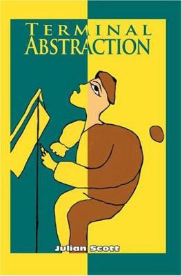Terminal Abstraction 0595341934 Book Cover