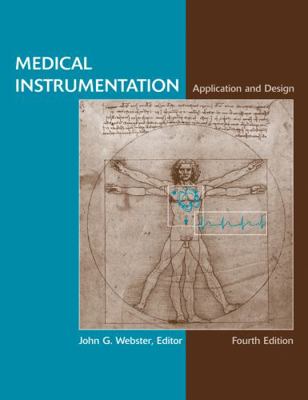Medical Instrumentation: Application and Design B0073M7UEM Book Cover