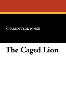 The Caged Lion 1434422534 Book Cover