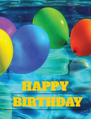 Happy Birthday: Journal [Large Print] 1088150594 Book Cover