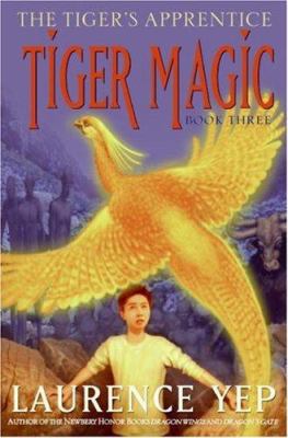 Tiger Magic: The Tiger's Apprentice, Book Three 0060010207 Book Cover