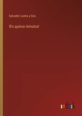 !En quince minutos! [Spanish] 3368043323 Book Cover