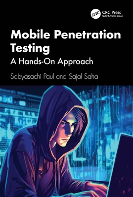 Mobile Penetration Testing: A Hands-On Approach 103258517X Book Cover