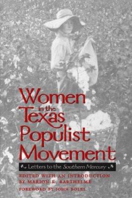 Women in the Texas Populist Movement: Letters t... 089096775X Book Cover