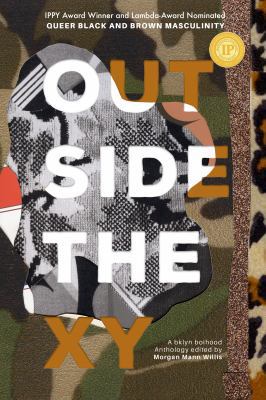 Outside the XY: Black and Brown Queer Masculinity 1626014183 Book Cover