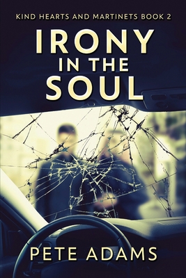 Irony In The Soul: Nobody Listens Like The Dying [Large Print] 4824109981 Book Cover
