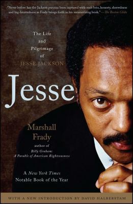 Jesse: The Life and Pilgrimage of Jesse Jackson 0743291441 Book Cover