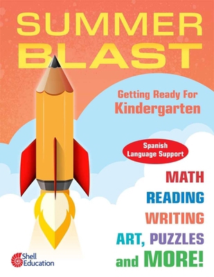 Summer Blast: Getting Ready for Kindergarten (S... [Spanish] B0G1HYM7ZQ Book Cover