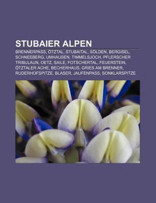 Stubaier Alpen: Brennerpass, Otztal, Stubaital,... [German] 1158847955 Book Cover