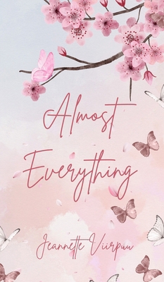 Almost Everything 9916756988 Book Cover