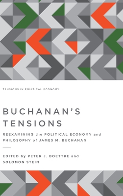 Buchanan's Tensions: Reexamining the Political ... 1942951418 Book Cover