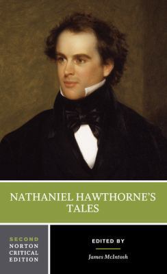 Nathaniel Hawthorne's Tales: A Norton Critical ... 0393935647 Book Cover