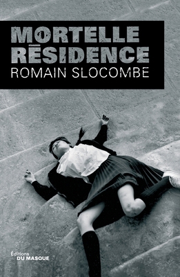 Mortelle résidence [French] 2702431631 Book Cover