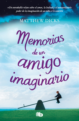 Memorias de Un Amigo Imaginario / Memoirs of an... [Spanish] 6073855281 Book Cover