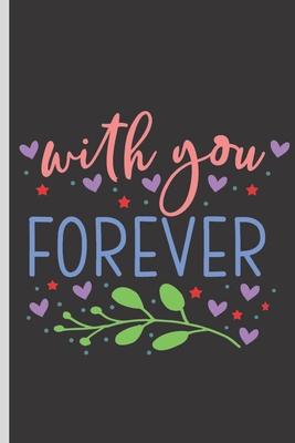 love with you forever !: : Gift for your Boyfri... B084DH4SCR Book Cover