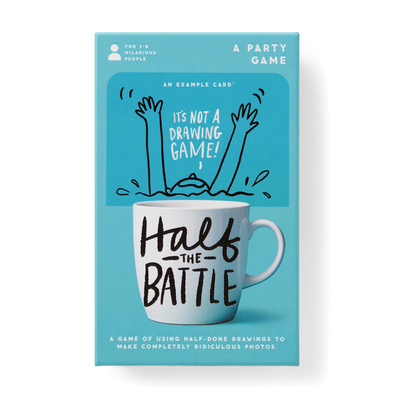 Half the Battle Party Game 073539170X Book Cover