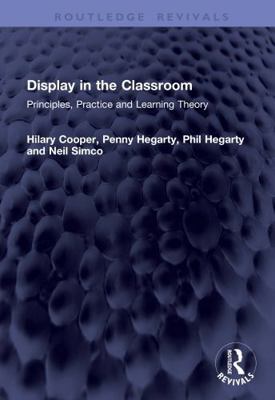 Display in the Classroom: Principles, Practice ... 1041433972 Book Cover