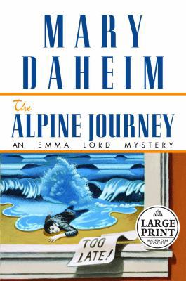 Alpine Journey [Large Print] 037543268X Book Cover