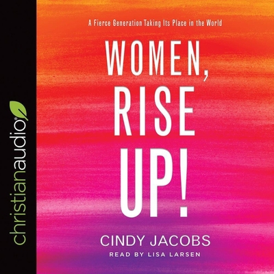 Women, Rise Up!: A Fierce Generation Taking Its... B08XL9QGFN Book Cover