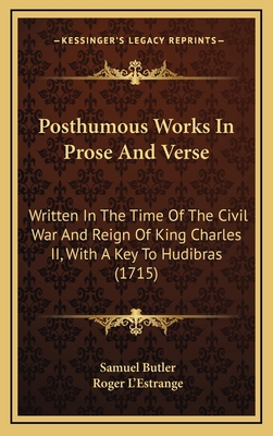 Posthumous Works in Prose and Verse: Written in... 1165016788 Book Cover