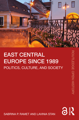 East Central Europe Since 1989: Politics, Cultu... 1032319208 Book Cover