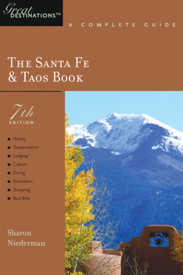 Explorer's Guides: The Santa Fe & Taos Book: A ... 1581570287 Book Cover