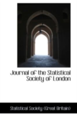 Journal of the Statistical Society of London 111303923X Book Cover