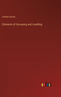 Elements of Surveying and Levelling 3368142917 Book Cover