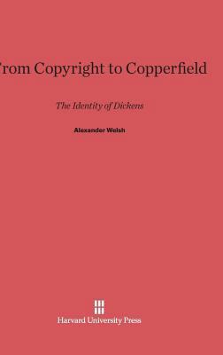 From Copyright to Copperfield: The Identity of ... 0674593553 Book Cover