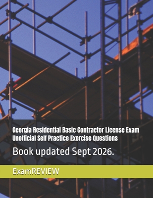 Georgia Residential Basic Contractor License Ex... B0D4G5W4YN Book Cover