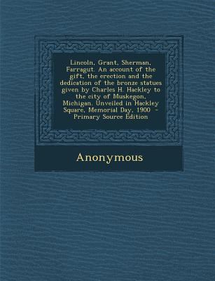 Lincoln, Grant, Sherman, Farragut. an Account o... 1289595674 Book Cover