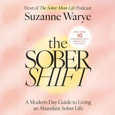 The Sober Shift: A Modern-Day Guide to Living a... B0F9KSLV1Z Book Cover