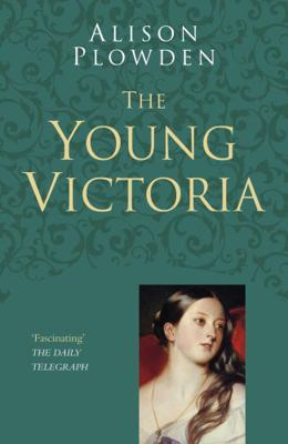 The Young Victoria 0752467220 Book Cover