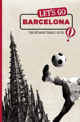 Let's Go Barcelona: The Student Travel Guide 1598803077 Book Cover