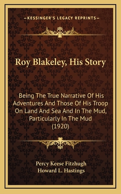 Roy Blakeley, His Story: Being The True Narrati... 1164998749 Book Cover