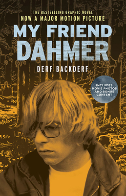 My Friend Dahmer Movie Tie-In Edition 1419727559 Book Cover
