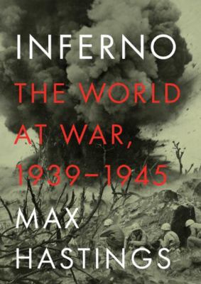 Inferno Lib/E: The World at War, 1939-1945 1455130265 Book Cover