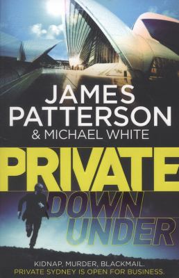 Private Down Under: (Private 6) 0099557177 Book Cover