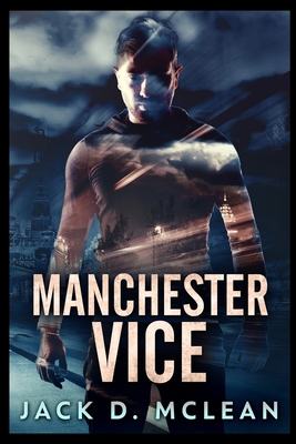 Manchester Vice 1715396006 Book Cover