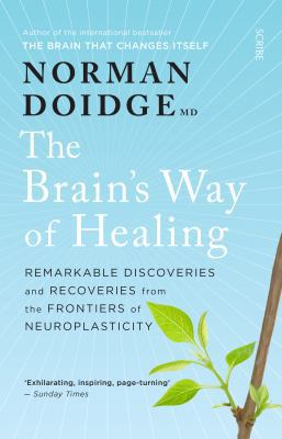 The Brain's Way of Healing: Remarkable discover... 1925321819 Book Cover