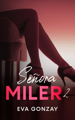 Señora Miler 2 [Spanish] B09M4NZP3C Book Cover