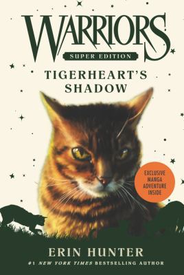 Warriors Super Edition: Tigerheart's Shadow 0062467743 Book Cover