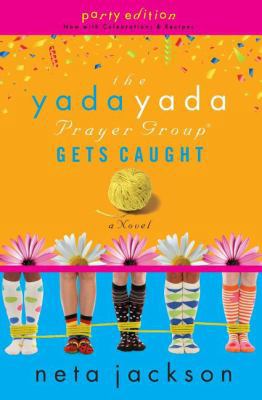 The Yada Yada Prayer Group Gets Caught: Party E... 1595544437 Book Cover