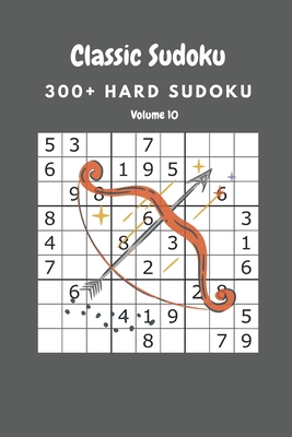 Classic Sudoku: 300+ Hard sudoku Volume 10 B08731CCS4 Book Cover