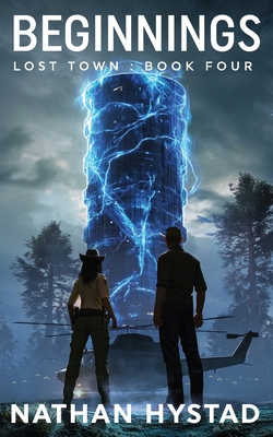 Beginnings (Lost Town Book Four) B0F311M9KY Book Cover