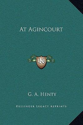 At Agincourt 1169309119 Book Cover
