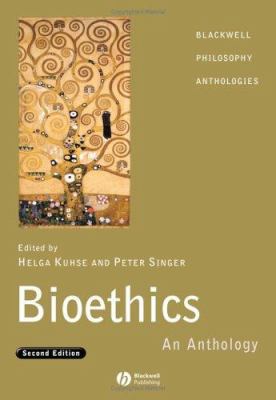 Bioethics: An Anthology (Blackwell Philosophy A... 1405129476 Book Cover