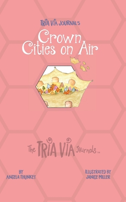 TRIA VIA Journal 5: Crown Cities on Air 1989269567 Book Cover