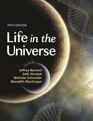 Life in the Universe, 5th Edition 0691241783 Book Cover